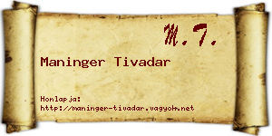 Maninger Tivadar névjegykártya